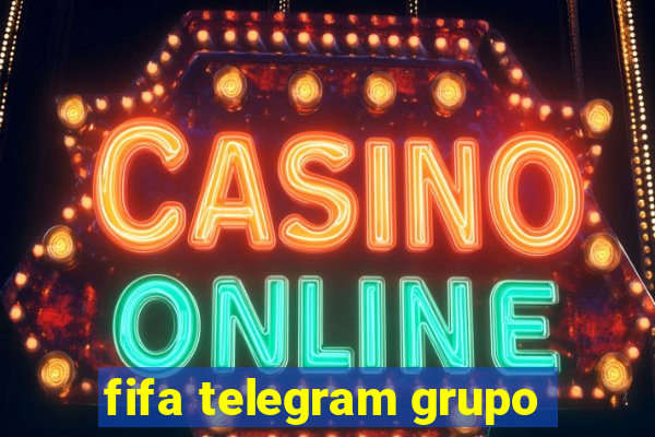 fifa telegram grupo